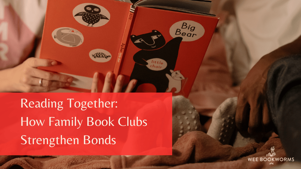 Reading Together: How Family Book Clubs Strengthen Bonds